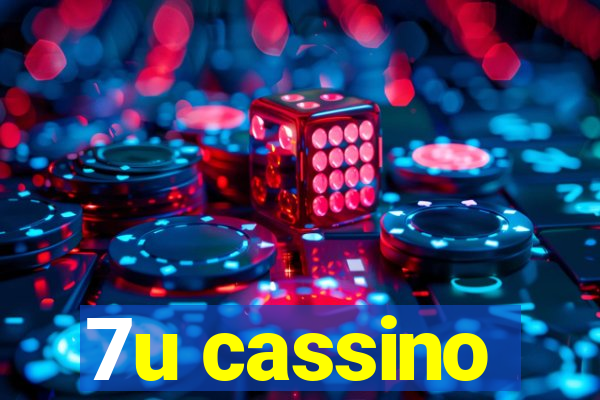 7u cassino